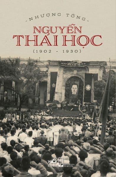 Nguyễn Thái Học (Bìa Cứng) - Nhượng Tống
