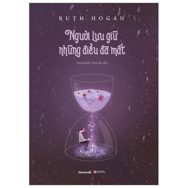Người Lưu Giữ Những Điều Đã Mất - Ruth Hogan