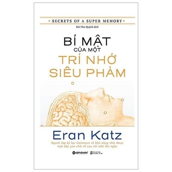 Bí Mật Của Một Trí Nhớ Siêu Phàm - Eran Katz