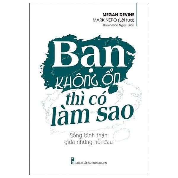 Bạn Không Ổn Thì Có Làm Sao - Long