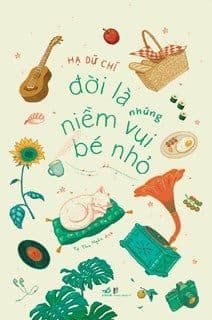 Đời Là Những Niềm Vui Bé Nhỏ - La Vũ