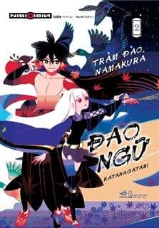 Đao Ngữ 2- Trảm Đao Namakura - Nisio Isin