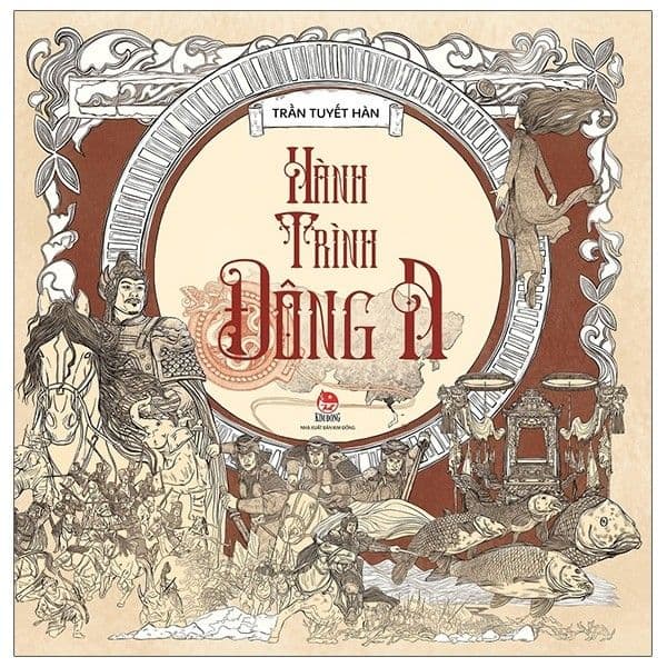 Hành Trình Đông A - Á Đông