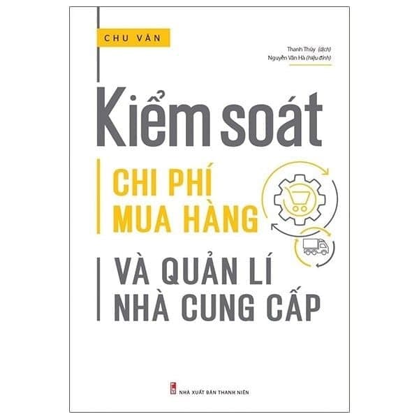 Kiểm Soát Chi Phí Mua Hàng Và Quản Lí Nhà Cung Cấp - Minh Hà