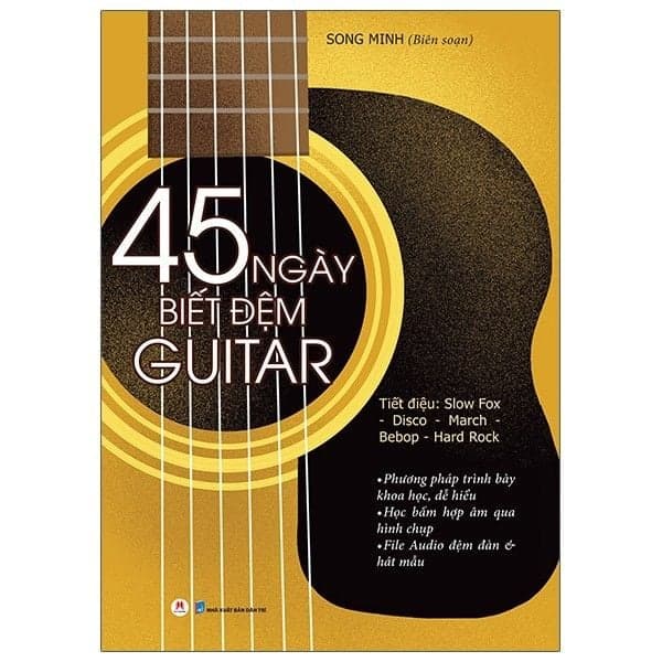 45 Ngày Biết Đệm Đàn Guitar - Hoàng Dân