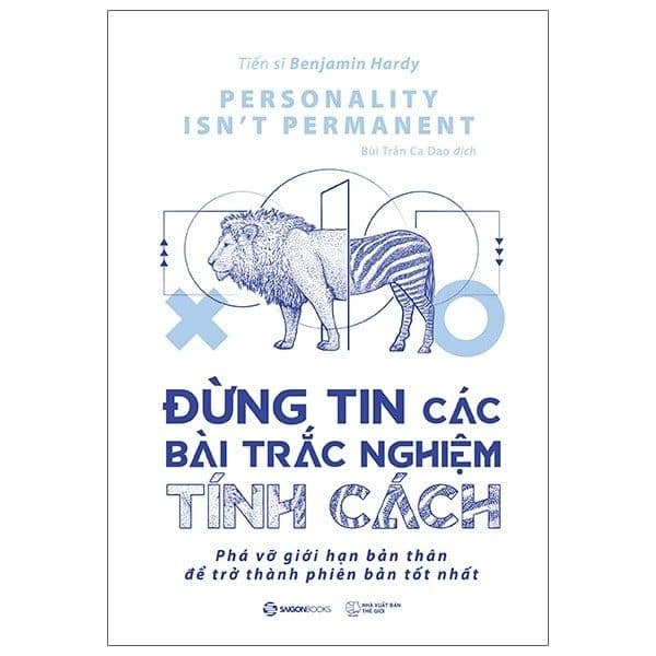 Đừng Tin Các Bài Trắc Nghiệm Tính Cách - Saigon Books