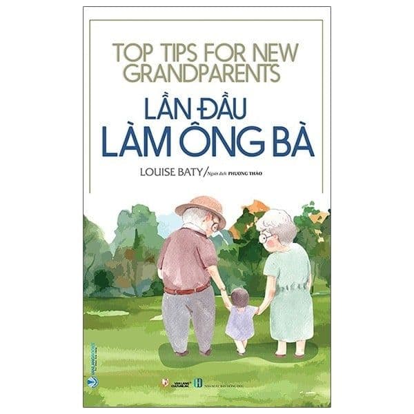 Lần Đầu Làm Ông Bà - Top Tips For New Grandparents - Làn