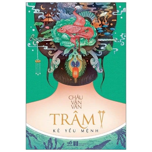 Trâm 2 - Kẻ Yểu Mệnh - Châu Văn Văn
