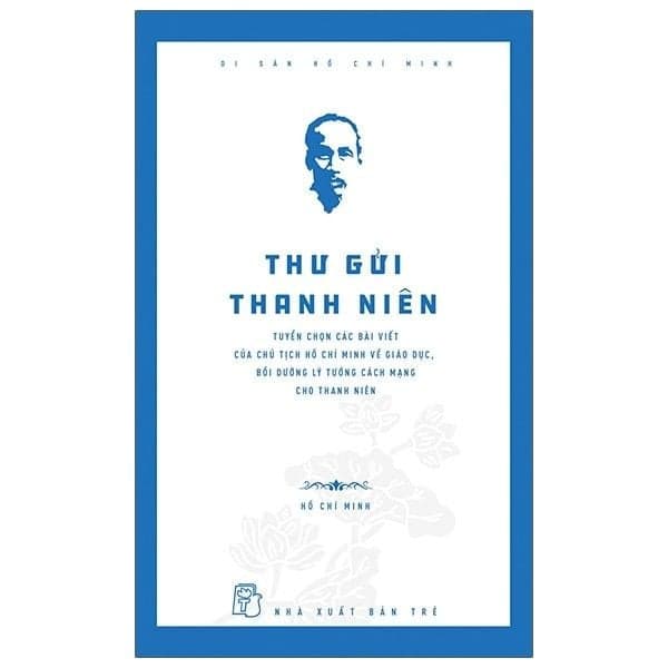 Di Sản Hồ Chí Minh - Thư Gửi Thanh Niên - Di Di