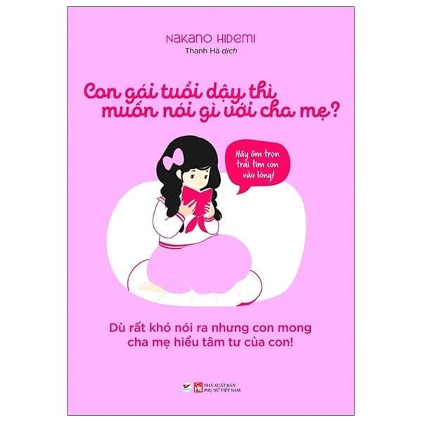 Con Gái Tuổi Dậy Thì Muốn Nói Gì Với Cha Mẹ - Gã