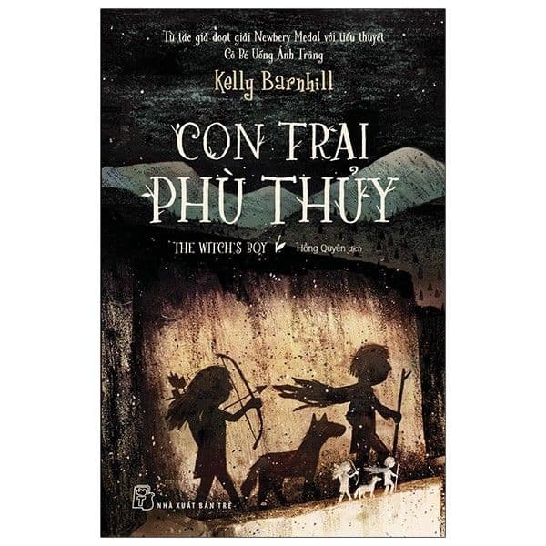 Con Trai Phù Thủy - The Witch'S Boy - Kelly Barnhill