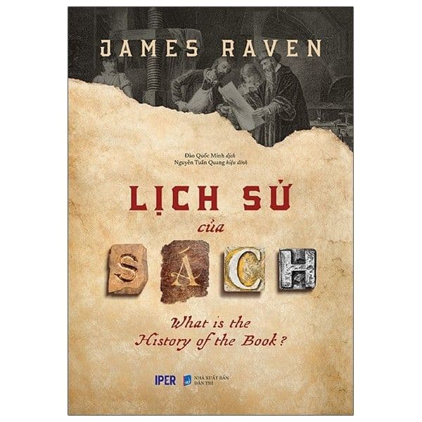 Lịch Sử Của Sách - What Is The History Of The Book? - James Raven