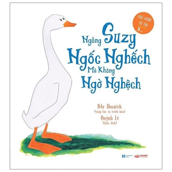Ngỗng Suzy Ngốc Nghếch Mà Không Ngờ Nghệch - Horace