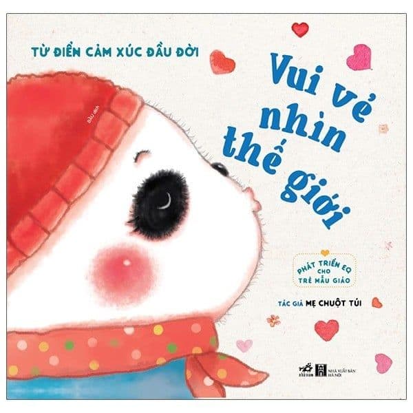 Phát Triển EQ Cho Trẻ Mẫu Giáo - Vui Vẻ Nhìn Thế Giới - Nhã Nam