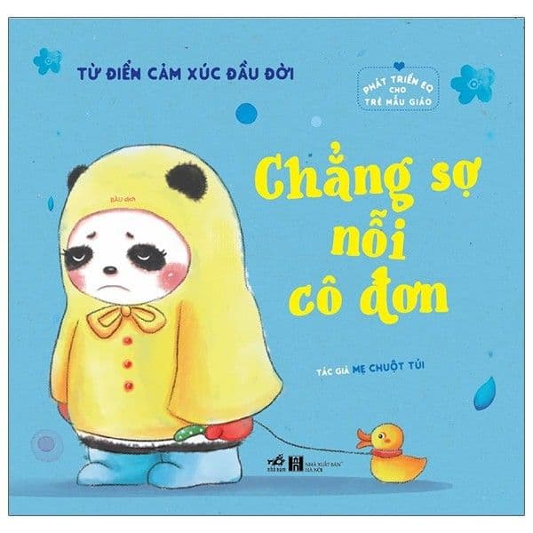 Phát Triển EQ Cho Trẻ Mẫu Giáo - Chẳng Sợ Nỗi Cô Đơn - Nhã Nam