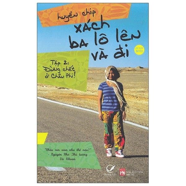 Xách Ba Lô Lên Và Đi - Tập 2 - Đừng Chết Ở Châu Phi - Di Di