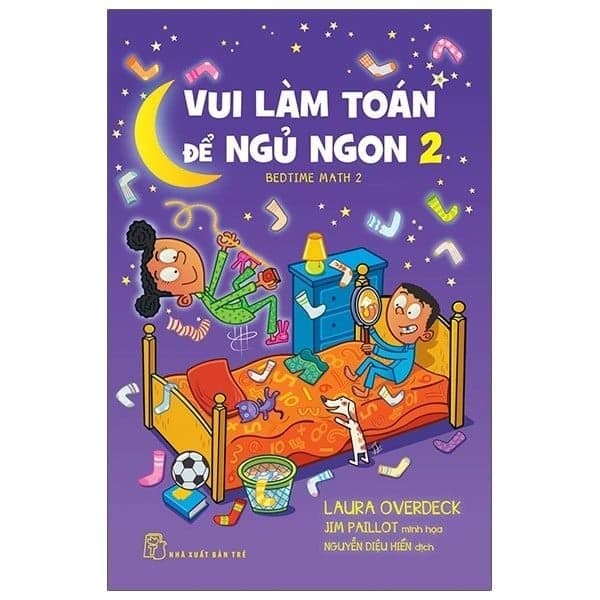 Vui Làm Toán Để Ngủ Ngon 02 - Bedtime Math 2 - Laura Overdeck