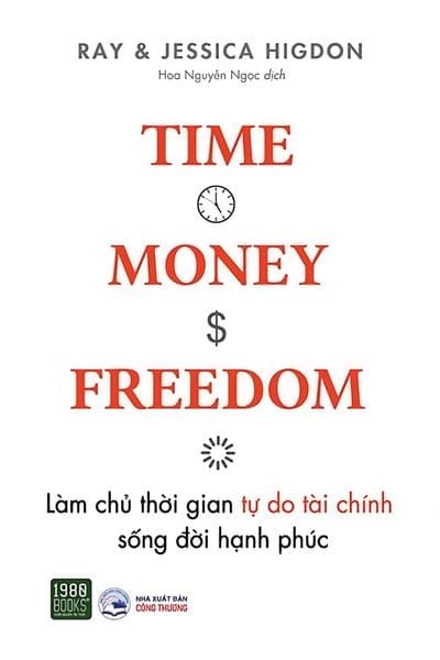 Làm Chủ Thời Gian, Tự Do Tài Chính, Sống Đời Hạnh Phúc - Chì