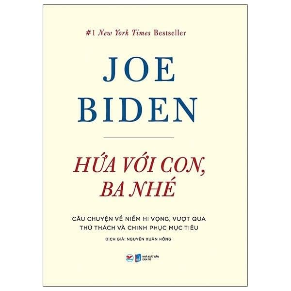 Hứa Với Con, Ba Nhé - Câu Chuyện Về Niềm Hi Vọng, Vượt Qua Thử Thách Và Chinh Phục Mục Tiêu - Việt Chi