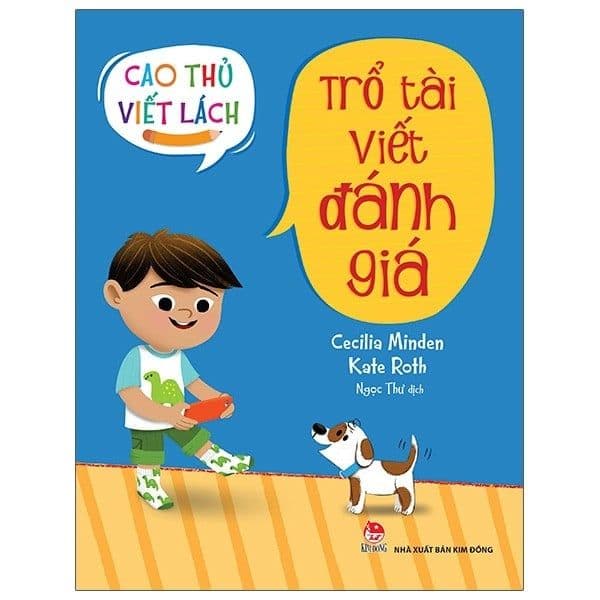 Cao Thủ Viết Lách: Trổ Tài Viết Đánh Giá - Kim Dân