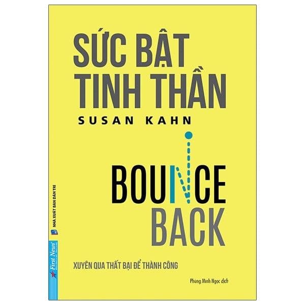 Sức Bật Tinh Thần - Xuyên Qua Thất Bại Để Thành Công - Bounce Back - Thanh Thanh