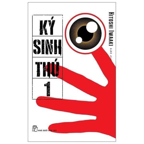 Ký Sinh Thú - Tập 1 - Hitoshi Iwaaki
