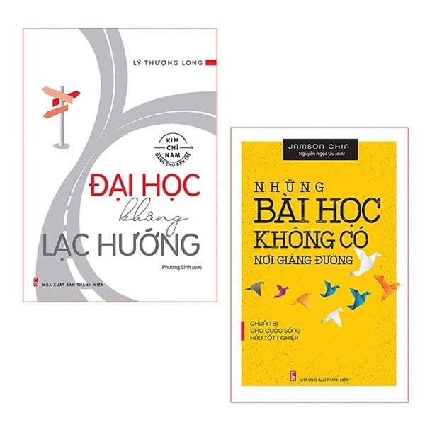 Bộ Sách Đại Học Không Lạc Hướng + Những Bài Học Không Có Nơi Giảng Đường - Long