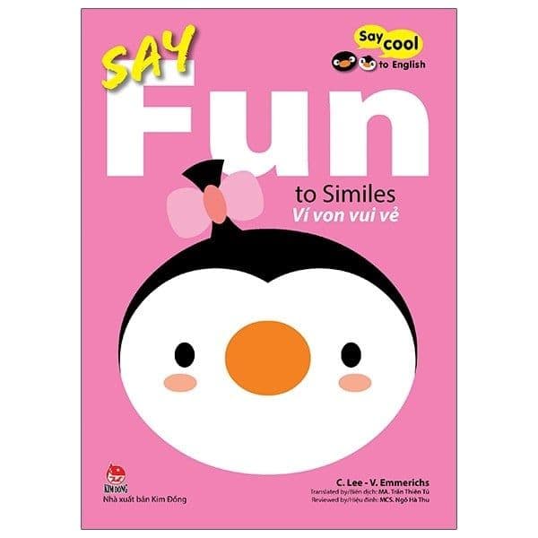 Say Cool To English - Say Fun To Similes: Ví Von Vui Vẻ - C Lee