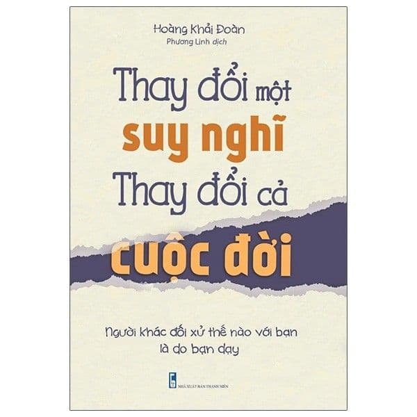 Thay Đổi Một Suy Nghĩ Thay Đổi Cả Cuộc Đời - Long