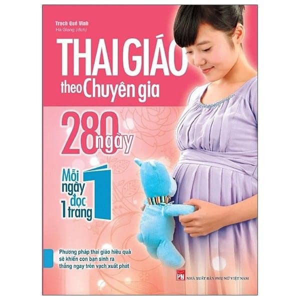 Thai Giáo Theo Chuyên Gia - 280 Ngày - Mỗi Ngày Đọc Một Trang - Thái Minh
