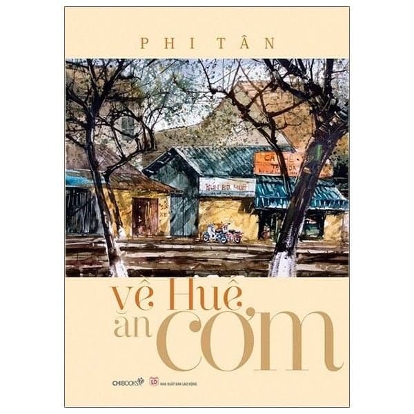 Về Huế Ăn Cơm - Phi Tân