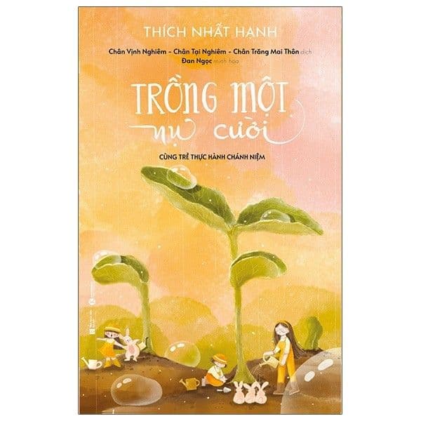 Trồng Một Nụ Cười - Cùng Trẻ Thực Hành Chánh Niệm - Ume Chan