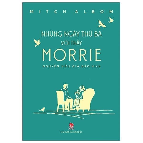 Những Ngày Thứ Ba Với Thầy Morrie - Mitch Albom