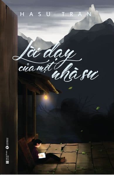 Lời Dạy Của Một Nhà Sư - Hasu Tran