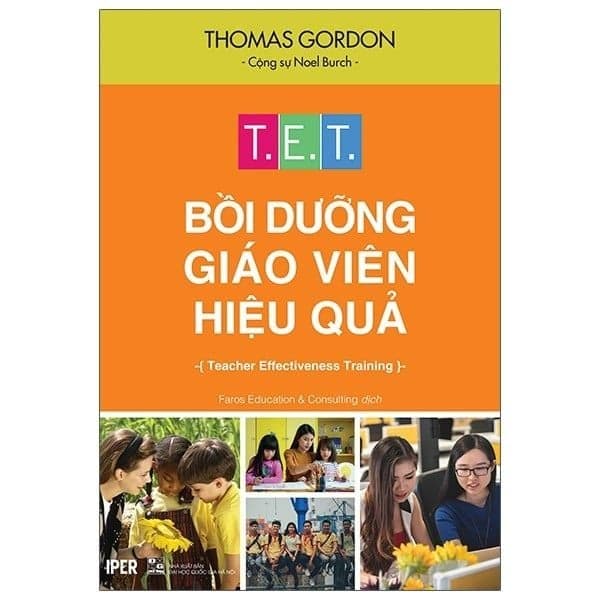 T.E.T - Bồi Dưỡng Giáo Viên Hiệu Quả - Thomas Gordon