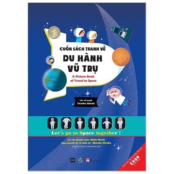 Ehon - Cuốn Sách Tranh Về Du Hành Vũ Trụ - Vũ