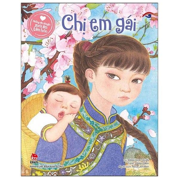 Những Câu Chuyện Sưởi Ấm Tâm Hồn: Chị Em Gái - Gã