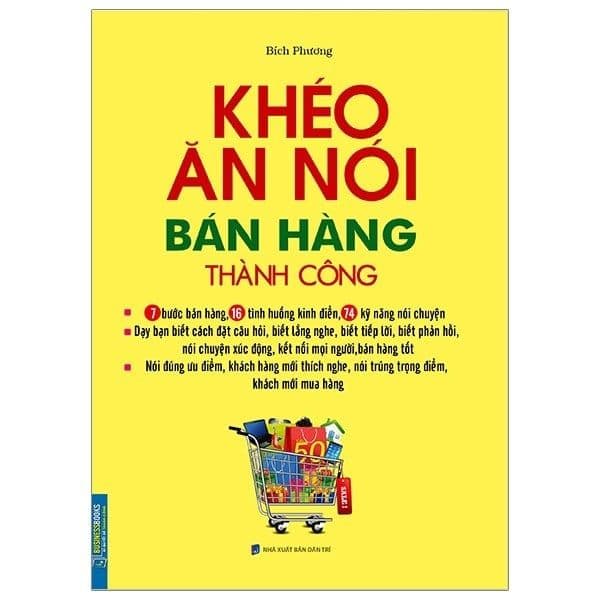 Khéo Ăn Nói Bán Hàng Thành Công - Bích Phương