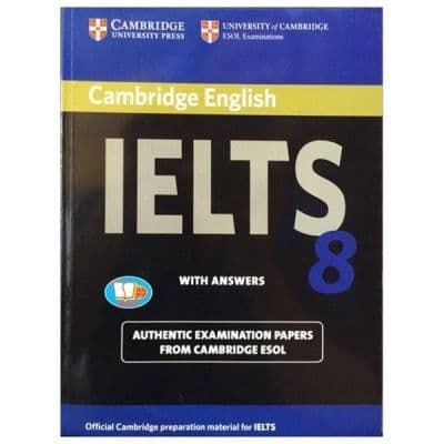 Cambridge IELTS 8 With Answers - Cambridge University