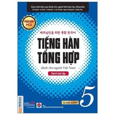 Tiếng Hàn Tổng Hợp Dành Cho Người Việt Nam - Sách Bài Tập Cao Cấp 5 - Việt Hà