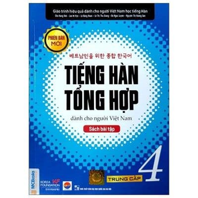Tiếng Hàn Tổng Hợp Dành Cho Người Việt Nam - Trung Cấp 4 (Sách Bài Tập) - Việt Hà