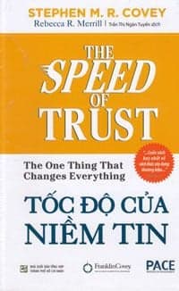 Tốc Độ Của Niềm Tin (The Speed Of Trust) - IRED