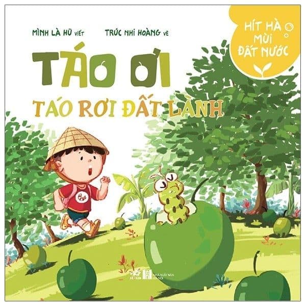 Hít Hà Mùi Đất Nước - Táo Ơi, Táo Rơi Đất Lành - Làn