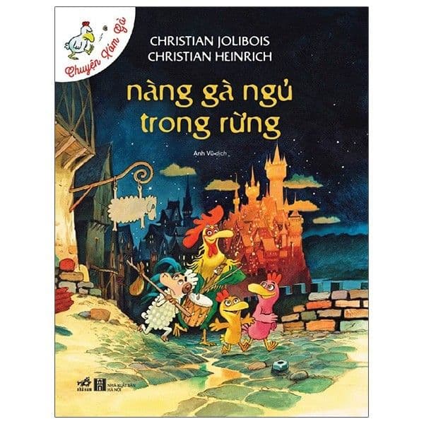 Chuyện Xóm Gà - Nàng Gà Ngủ Trong Rừng - Gã