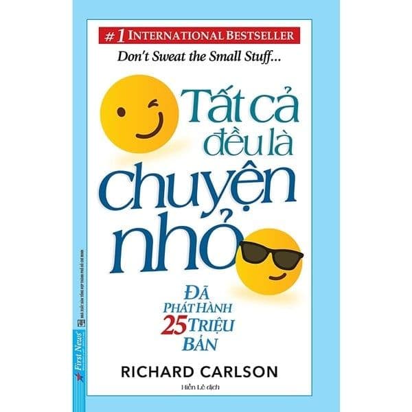 Tất Cả Đều Là Chuyện Nhỏ (Khổ Lớn) - Richard Carlson