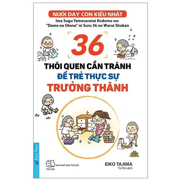 36 Thói Quen Cần Tránh Để Trẻ Thực Sự Trưởng Thành - Thanh Thanh