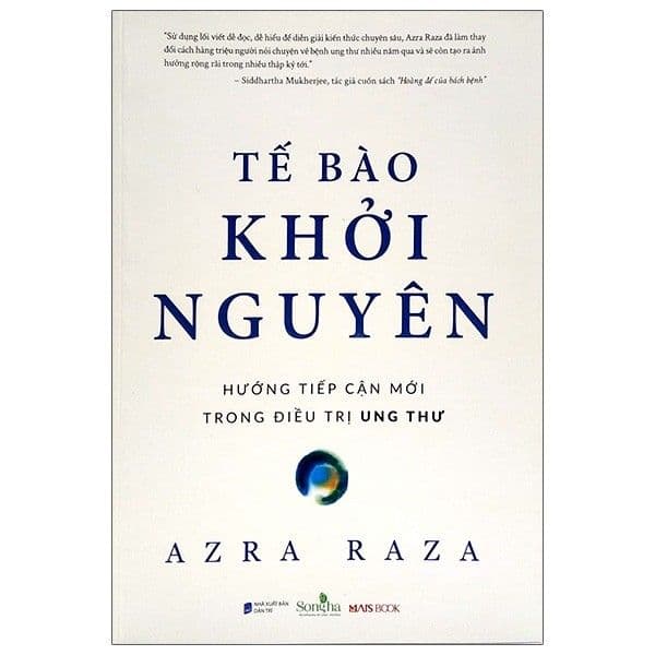 Tế Bào Khởi Nguyên - Hướng Dẫn Tiếp Cận Mới Trong Điều Trị Ung Thư - Do