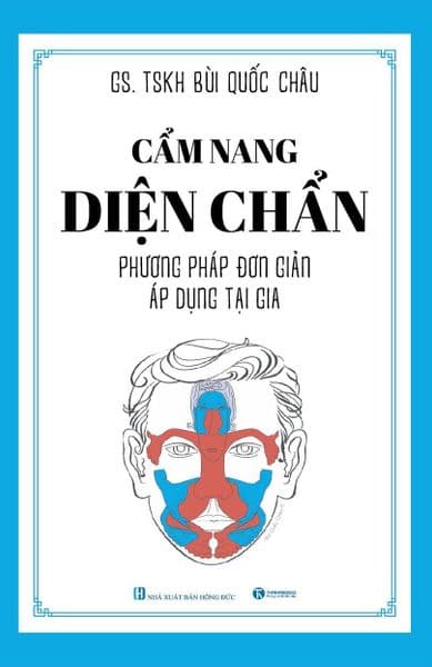 Cẩm Nang Diện Chẩn – Phương Pháp Đơn Giản Áp Dụng Tại Gia - Phương Phương