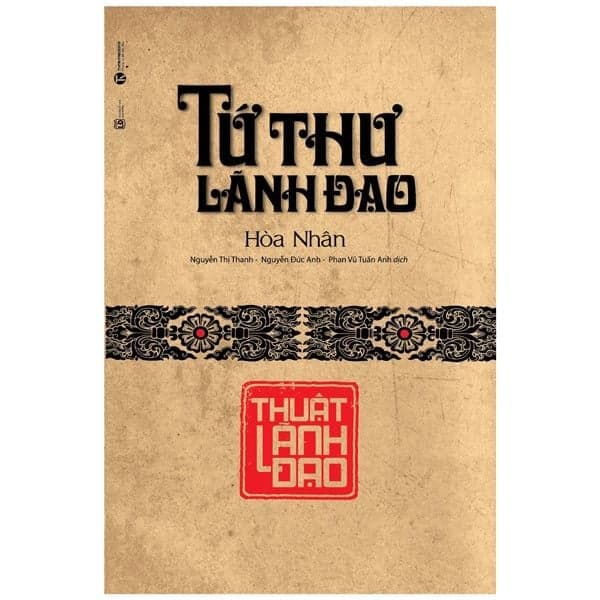 Tứ Thư Lãnh Đạo - Thuật Lãnh Đạo - Làn