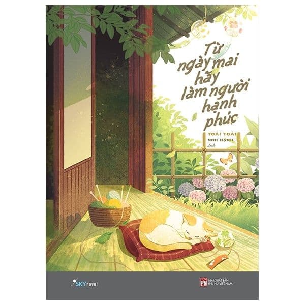 Từ Ngày Mai Hãy Làm Người Hạnh Phúc - Lâm Hà